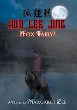 Hoo Lee Jing (Fox Fairy)