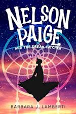 Nelson Paige and the Dream Catcher