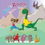 Tini and Rhogi Yogini and Yogi: An Introduction to Kids' Yoga and Dharmadinos 