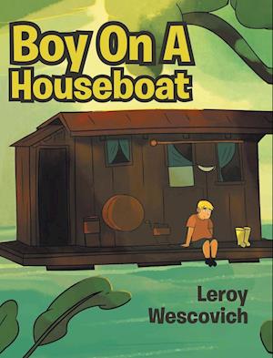 Boy On A Houseboat