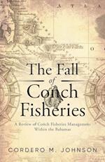 The Fall Of Conch Fisheries