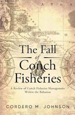 Fall Of Conch Fisheries