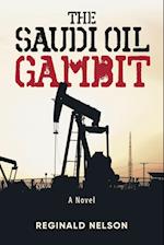 The Saudi Oil Gambit 