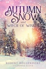 Autumn Snow and Witch of Winter 