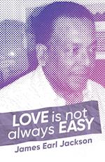 Love Is Not Always Easy 