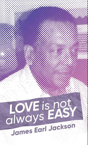 Love Is Not Always Easy