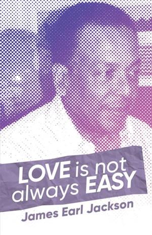 Love Is Not Always Easy