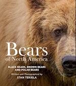 Bears of North America : Black Bears, Brown Bears, and Polar Bears 