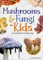 Mushrooms & Fungi for Kids