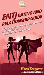 ENTJ Dating and Relationships Guide
