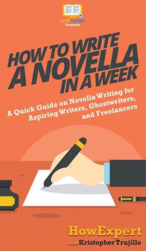 How to Write a Novella in a Week