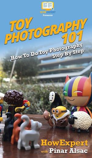 Toy Photography 101: How To Do Toy Photography Step By Step