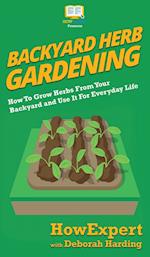 Backyard Herb Gardening