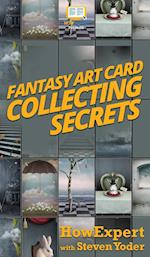 Fantasy Art Card Collecting Secrets 