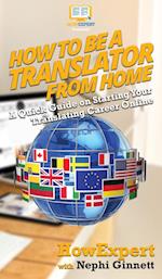 How To Be a Translator From Home