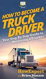 How To Become a Truck Driver
