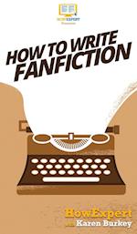 How to Write Fanfiction 