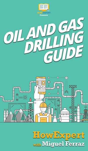 Oil and Gas Drilling Guide