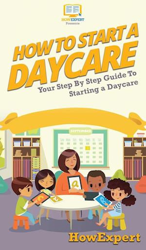 How To Start a Daycare