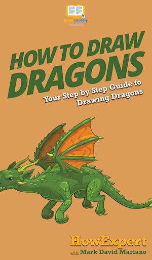 How To Draw Dragons