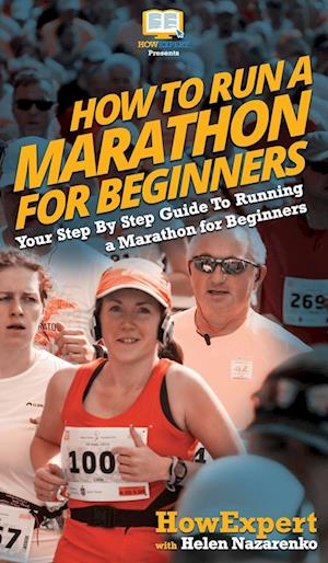 How To Run a Marathon For Beginners