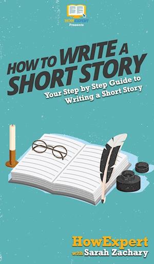 How To Write a Short Story