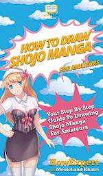 How To Draw Shojo Manga For Amateurs