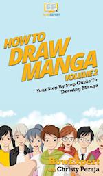 How To Draw Manga Volume 2