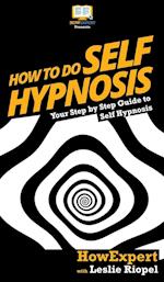 How To Do Self Hypnosis