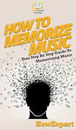 How To Memorize Music