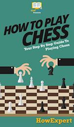 How To Play Chess