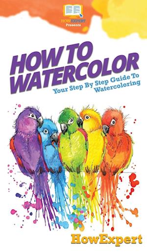 How To Watercolor