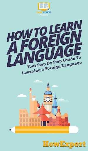 How To Learn a Foreign Language