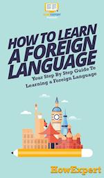 How To Learn a Foreign Language