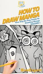 How To Draw Manga Volume 1