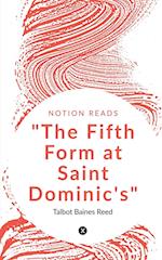 "The Fifth Form at Saint Dominic's"