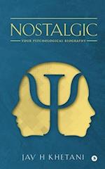 Nostalgic: Your Psychological Biography 