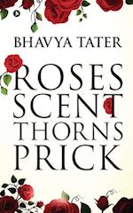 Roses Scent Thorns Prick 