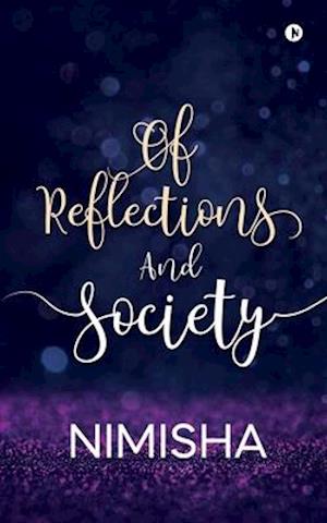 Of Reflections And Society