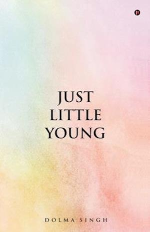 Just Little Young