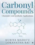 Carbonyl Compounds - Chemistry and Synthetic Applications 