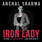 Iron Lady: The Cancer Journey 