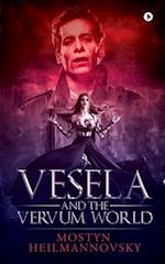 Vesela and the Vervum World 