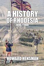 A History of Rhodesia 1890-1900 