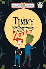 Timmy the Tag-Along Zombie 