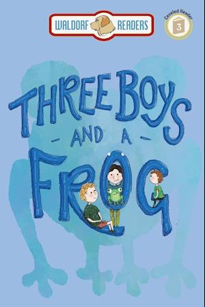 Three Boys and a Frog