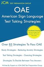 OAE American Sign Language Test Taking Strategies