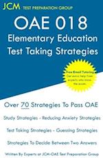 OAE 018 Elementary Education - Test Taking Strategies