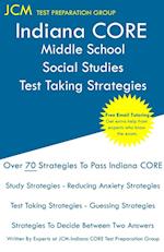 Indiana CORE Middle School Social Studies - Test Taking Strategies