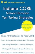 Indiana CORE School Librarian - Test Taking Strategies